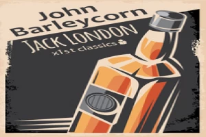 Book cover of John Barleycorn by Jack London Book cover of John Barleycorn by Jack London